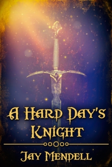 A Hard Day's Knight