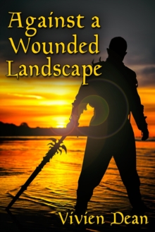 Against a Wounded Landscape