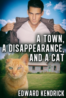 Town, a Disappearance, and a Cat