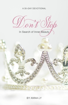 Don't Stop : In Search of Inner Beauty