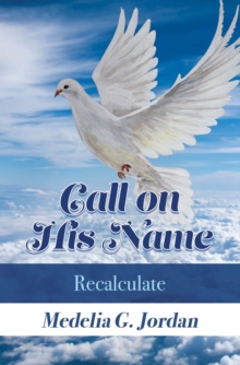 Call on His Name : Recalculate