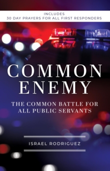 Common Enemy : The Common Battle for All Public Servants