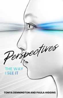 Perspectives : The Way I See It