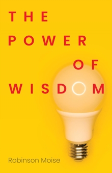 The Power of Wisdom