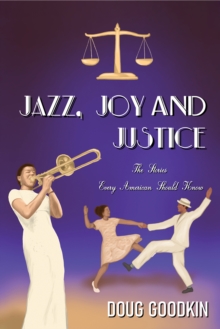 Jazz, Joy and Justice