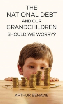 The  National Debt and Our Grandchildren : Should We Worry?