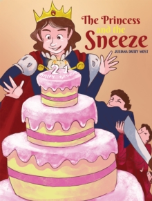 The Princess and the Sneeze