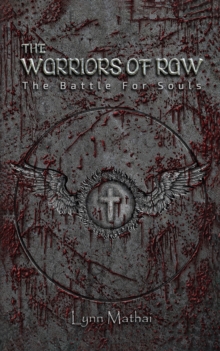 The Warriors of Raw : The Battle for Souls