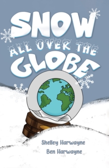 Snow All Over the Globe