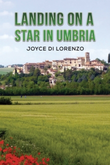 Landing on a Star in Umbria