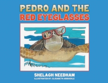 Pedro and the Red Eyeglasses