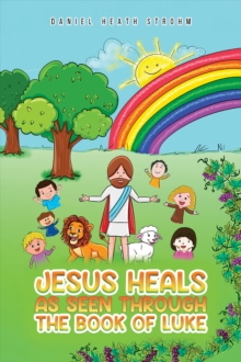 Jesus Heals