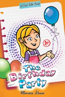 The Birthday Party : A Cool Kids Book