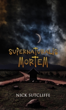 Supernaturalis Mortem