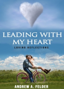 Leading With My Heart