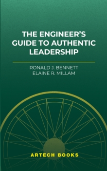 The Engineer's Guide to Authentic Leadership