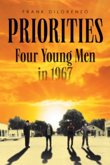 Priorities : Four Young Men in 1967