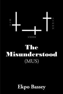 The Misunderstood