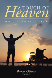 A Touch of Heaven : An Ultimate Gift