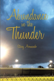 Abundance in the Thunder