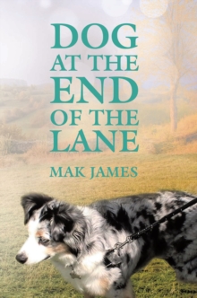 Dog at the End of the Lane