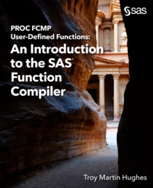 PROC FCMP User-Defined Functions : An Introduction to the SAS Function Compiler