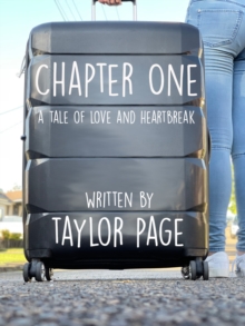 Chapter One : A Tale of Love and Heartbreak