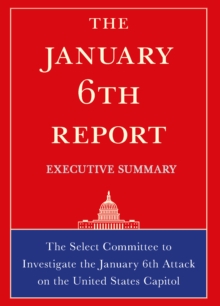 The January 6th Report Executive Summary