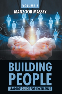 Building People : Leaders' Guide for Excellence Volume 2