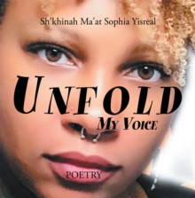 Unfold : My Voice