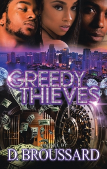 Greedy Thieves