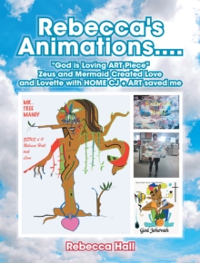 Rebecca's Animations...."God Is Loving Art Piece" Zeus and Mermaid Created Love and Lovette with Home Cj + Art Saved Me