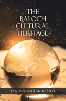 The Baloch Cultural Heritage