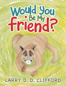 Would You Be My Friend?