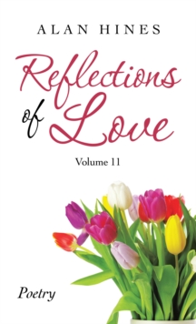 Reflections of Love : Volume 11