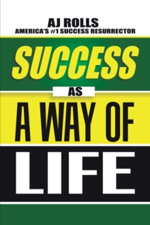 Success as a Way of Life