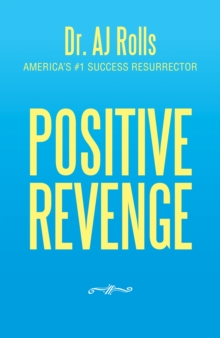 Positive Revenge