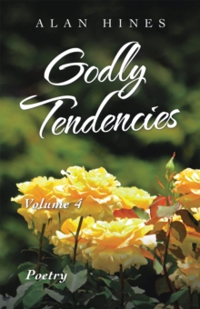 Godly Tendencies : Volume 4