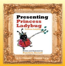 Presenting Princess Ladybug : Princess Ladybug