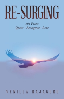 Re-Surging : 101 Poems on Quests - Resurgence - Love