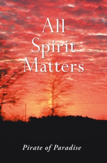 All Spirit Matters