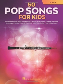 50 Pop Songs for Kids : For Oboe