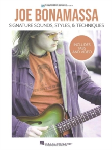 Joe Bonamassa-Signature Sounds,Styles & Techniques : Includes Tabs & Video