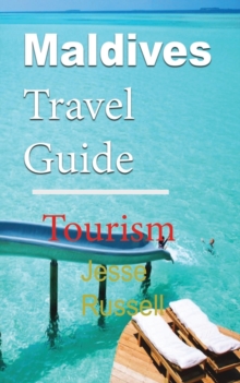 Maldives Travel Guide : Tourism