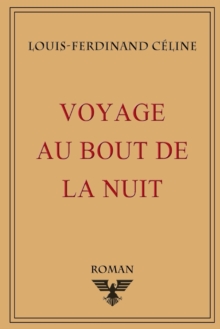 Voyage au bout de la nuit, Paperback / softback Book Voyage au bout de la nuit, Paperback / softback Book