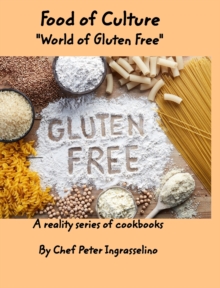 Food of Culture "World of Gluten Free" : "World of Gluten Free"