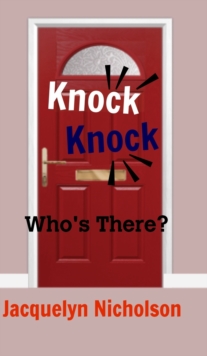 Knock, Knock : Who's there?