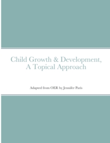 Child Growth & Development- Topical Approach