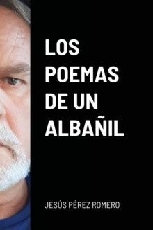 Los Poemas de Un Alba?il