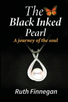 The Black Inked Pearl : A Journey of the Soul